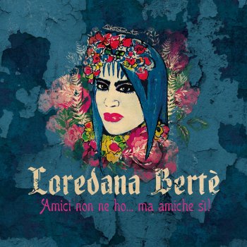 Loredana Bertè feat. Alessandra Amoroso Sei bellissima (feat. Alessandra Amoroso)