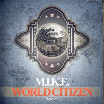 Mike World Citizen (Album Mix)