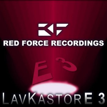 LavKastor E3 (Redstar Remix)