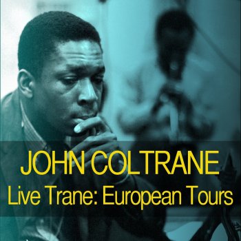 John Coltrane Bye Bye Blackbird (Take 1)