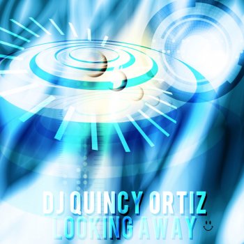 DJ Quincy Ortiz Looking Away