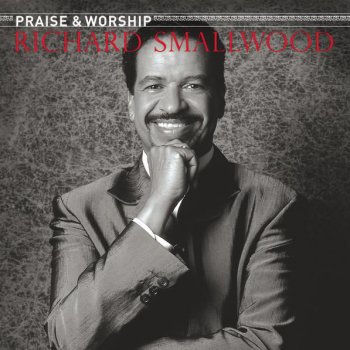Richard Smallwood Psalm 8 - Edit