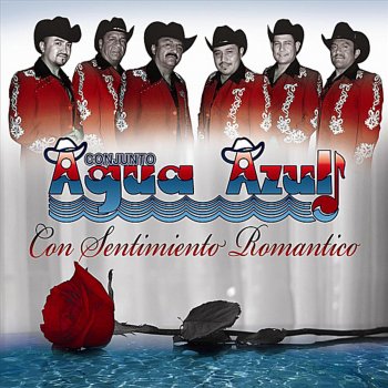 Conjunto Agua Azul Vuelve Mi Amor