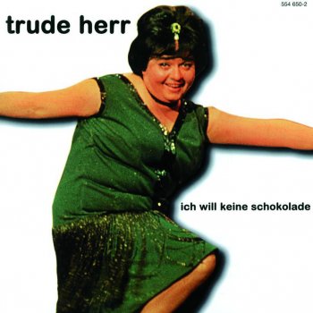 Trude Herr Weil ich so sexy bin