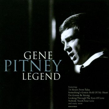 Gene Pitney If I Never Got to Love You