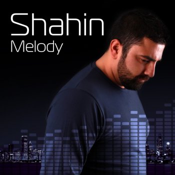 Исполнитель Shahin, альбом Melody
