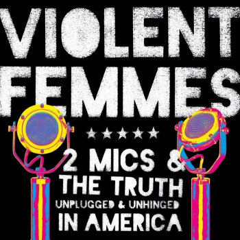 Violent Femmes Rejoice and Be Happy - KCMP