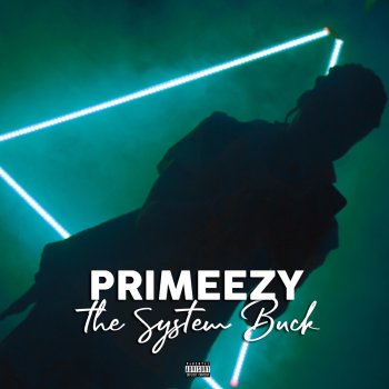 PrimeEzy The System Buck