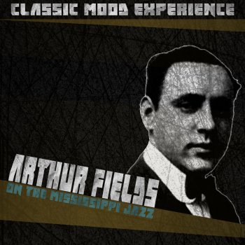 Arthur Fields He's Got a Bungalow