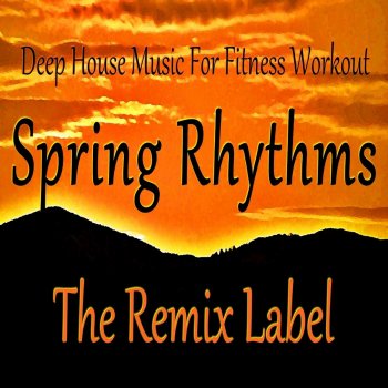 Исполнитель Deephouse, альбом Spring Rhythms: Deep House Music for Fitness Workout