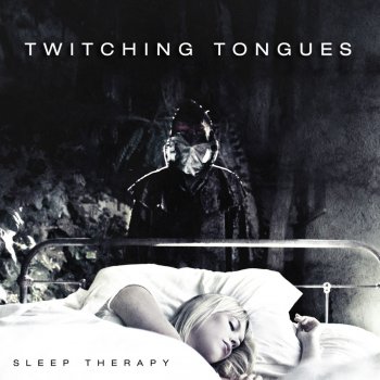 Twitching Tongues Insane & Inhumane