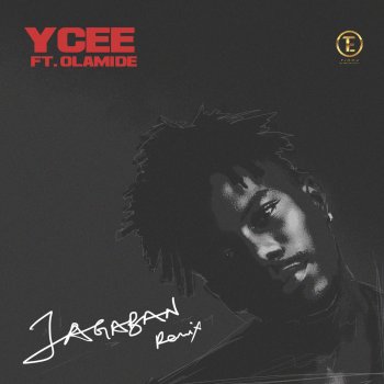 Ycee feat. Olamide Jagaban (Remix) [feat. Olamide]