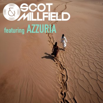 Scot & Millfield feat. Azzuria Quicksand