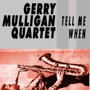 Gerry Mulligan Quartet Chelsea Bridge