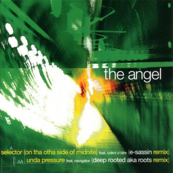 The Angel feat. Cokni O'Dire & E-Sassin Selector (On Tha Otha Side Of Midnite) (feat. Cokni O'Dire) [E-Sassin Remix]