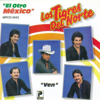 Los Tigres del Norte Ven