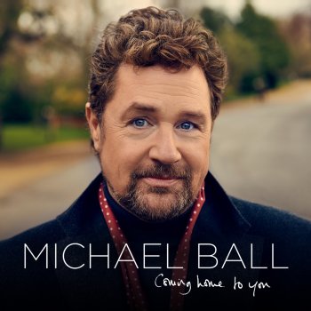 Michael Ball Home To You