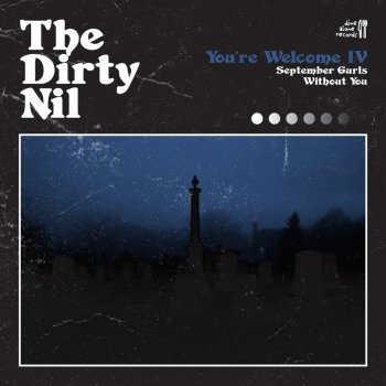 The Dirty Nil September Gurls