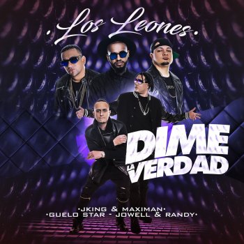 Los Leones Dime la Verdad (Remix)