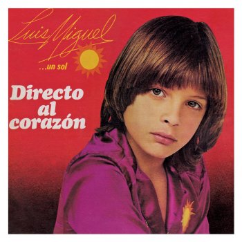 Luis Miguel Directo Al Corazon