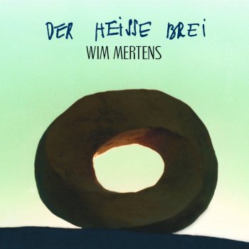 Wim Mertens Das unstatthafte