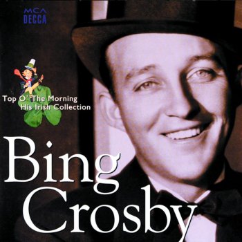 Bing Crosby I'll Take You Home Again, Kathleen