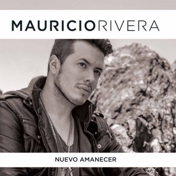 Mauricio Rivera Quiero Amanecer Contigo...