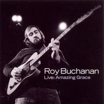 Roy Buchanan Delta Woman