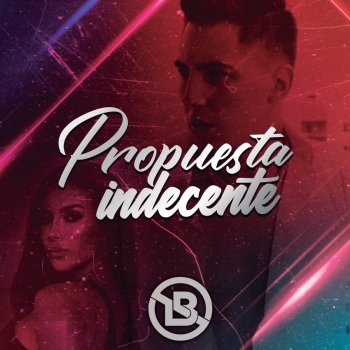 LB Propuesta Indecente