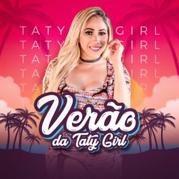 Taty Girl Primeiro Eu