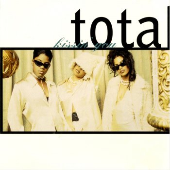 Total Kissin' You / Oh Honey