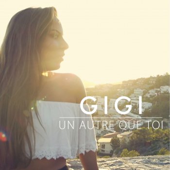 Gigi Un autre que toi