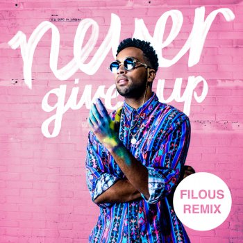 Cimo Fränkel feat. filous Never Give Up - filous Remix