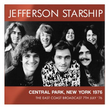 Jefferson Starship Break (Live from Central Park, New York, 7th July 1976)