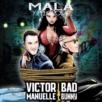 Víctor Manuelle feat. Bad Bunny Mala y Peligrosa