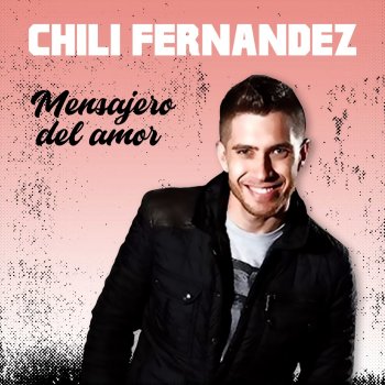 Chili Fernandez Tengo Que Olvidarla