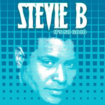 Stevie B It's So Good - Remix