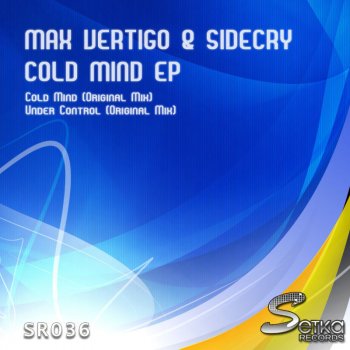 Max Vertigo & SideCry Cold Mind - Original Mix