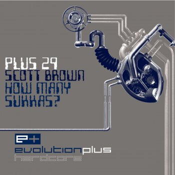 Scott Brown How Many Sukkas - Original Mix