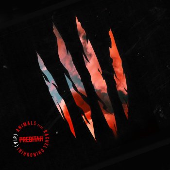 Preditah feat. Rachel Chinouriri Animals (feat. Rachel Chinouriri) - VIP