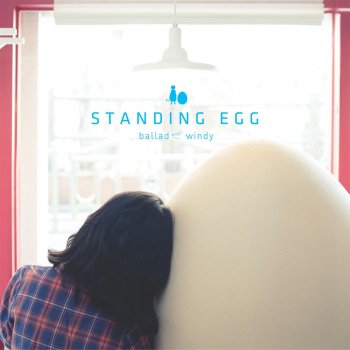 Standing Egg 매일 그대를