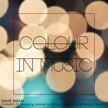 Dave Nash Changes (Baunz Remix)