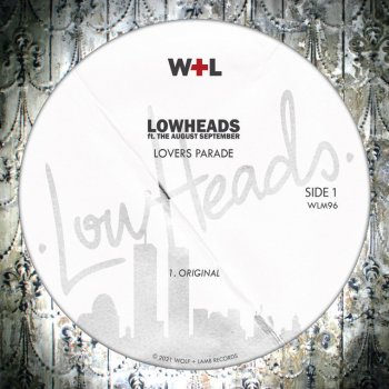 Lowheads Lovers Parade (feat. The August September)