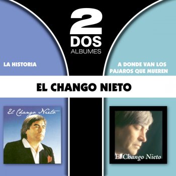 El Chango Nieto Añoranzas