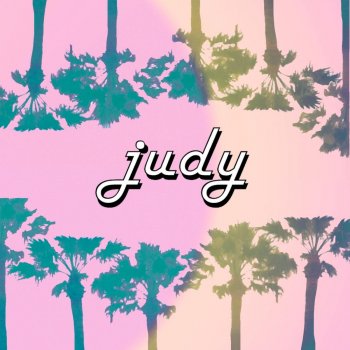 Judy We Love You, Slag