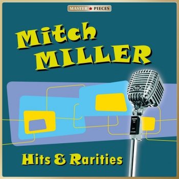 Mitch Miller The Children's Marching Song (Nick Nack Paddy Whack)