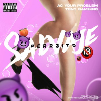 Ac Your Problem Perreito Salvaje (feat. Tony Gambino)