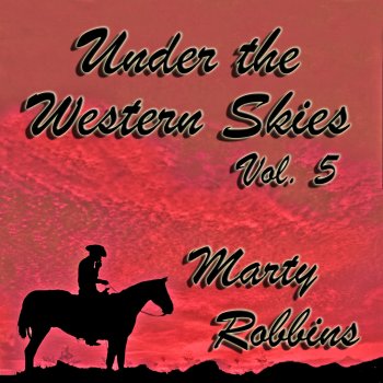 Marty Robbins Chant of the Wanderer