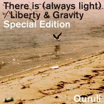 Quruli There is (always light) - alternative mix