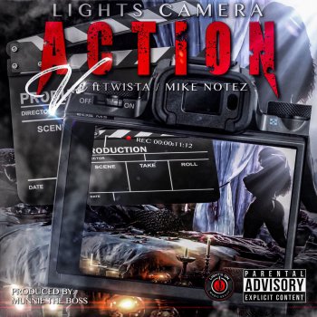 Vo feat. Twista & Mike Notez Lights, Camera, Action